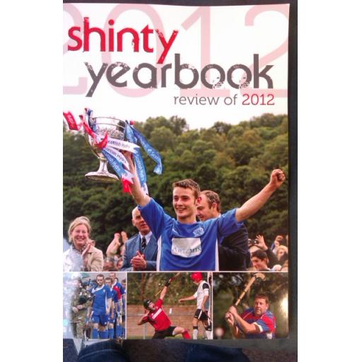 Shinty Year Book Review of season 2012 (Released Jan 2013)